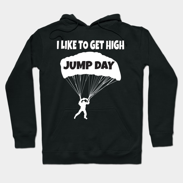 Jump day funny skydiver Hoodie by Work Memes